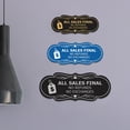 thumbnail image 2 of Designer All Sales Final No Refunds No Exchanges (Dollar Tag) Sign (Brushed Gold) - Large, 2 of 5