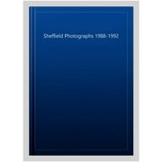 Sheffield Photographs 1988-1992