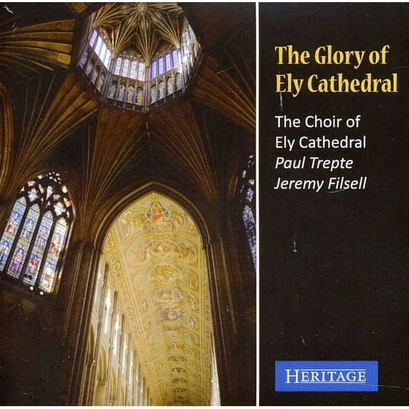 Choir of Ely Cathedral - Glory of Ely Cathedral - Music & Performance - CD
