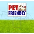 thumbnail image 1 of Pet Friendly (18" x 24") Yard Sign, Includes Metal Step Stake, 1 of 6