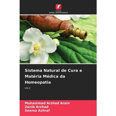 Sistema Natural de Cura e MatÃ©ria MÃ©dica da Homeopatia (Paperback)
