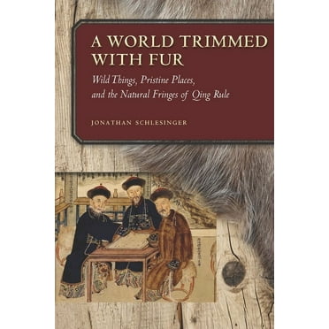 A World Trimmed with Fur (Paperback)