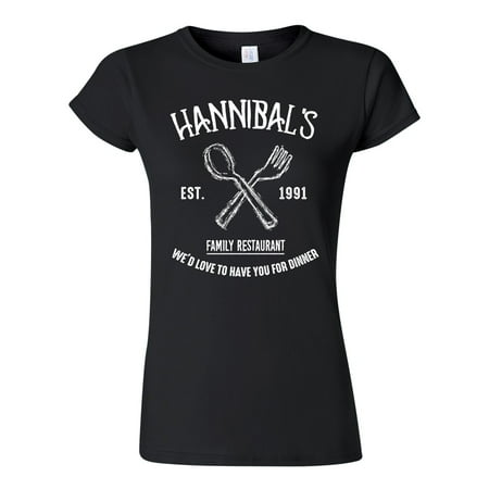 Junior Hannibals Family Restaurant Love To Have You For Dinner Funny DT T-Shirt