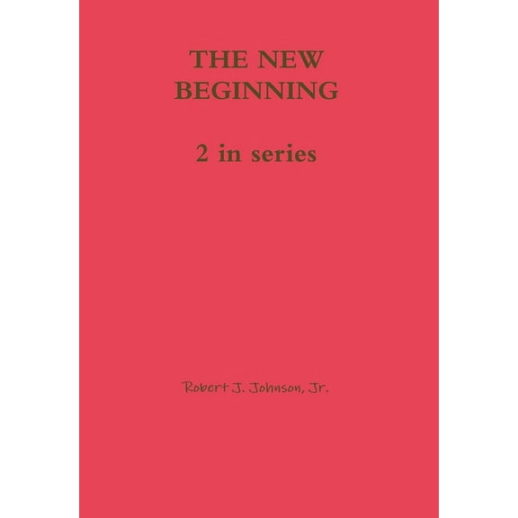The New Beginning, (Hardcover)