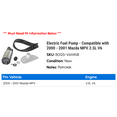 thumbnail image 2 of Electric Fuel Pump - Compatible with 2000 - 2001 Mazda MPV 2.5L V6, 2 of 2