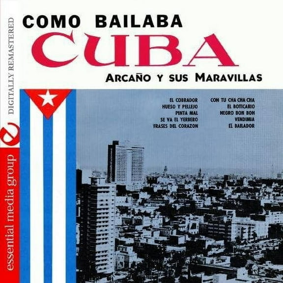Orquesta Arcaño y Sus Maravillas - Como Bailaba Cuba 1 - Latin - CD