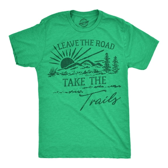 Mens Funny T Shirts Leave The Road Take The Trails Sarcastic Hiking Graphic Novelty Tee For Men Graphic Tees