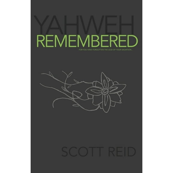 Yahweh Remembered (Paperback)