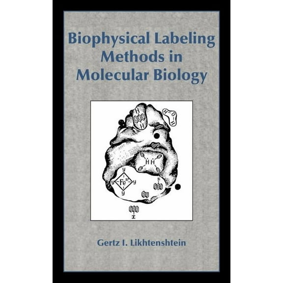 Biophysical Labeling Methods, (Hardcover)