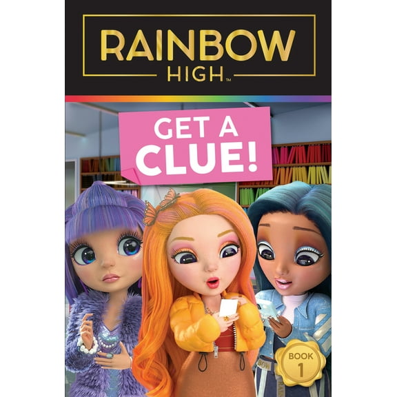 Pre-Owned Rainbow High: Get a Clue! (Paperback) 0063256134 9780063256132