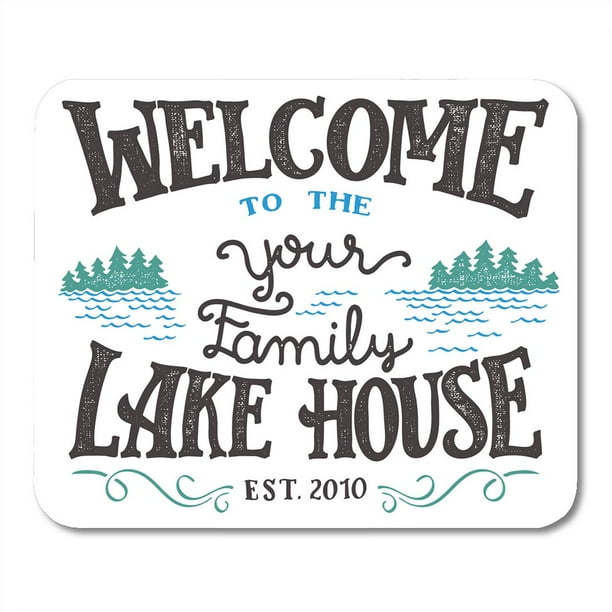 NUDECOR Pêche Bienvenue à la Maison du Lac de Votre Famille Signe Remplacer le Nom de Famille Vous Avez Besoin Cabine Tapis de Souris Tapis de Souris 9x10 Pouces