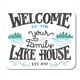 NUDECOR Pêche Bienvenue à la Maison du Lac de Votre Famille Signe Remplacer le Nom de Famille Vous Avez Besoin Cabine Tapis de Souris Tapis de Souris 9x10 Pouces – image 1 sur 1