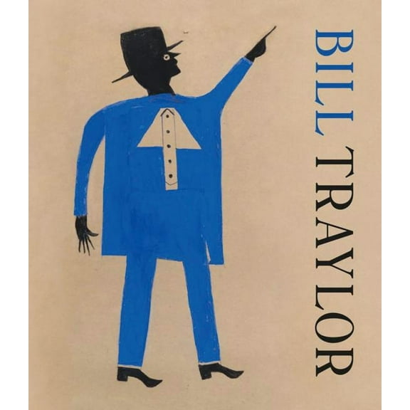 Bill Traylor (Hardcover)