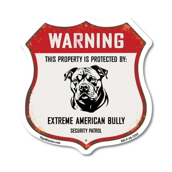 Warning This Property is Protected by Extreme American Bully 12 inch X 12 inch Shield-Shaped Rust-Free Aluminum Metal Sign Weather Resistant Made in the USA