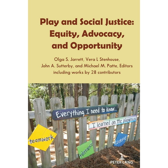 Counterpoints: Play and Social Justice: Equity, Advocacy, and Opportunity (Paperback)