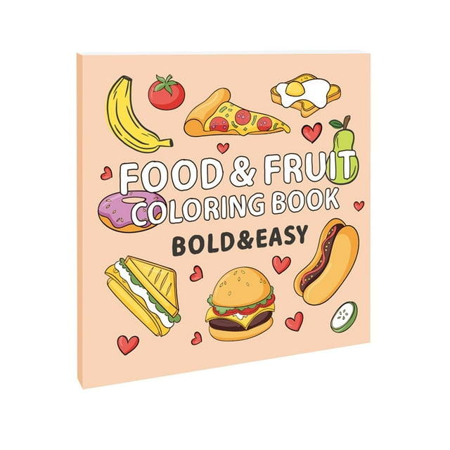 Libro para colorear fácil y atrevido, libro para colorear simple, libro épico de 40 páginas con dibujos de comida y frutas para niños de 4 años en adelante.