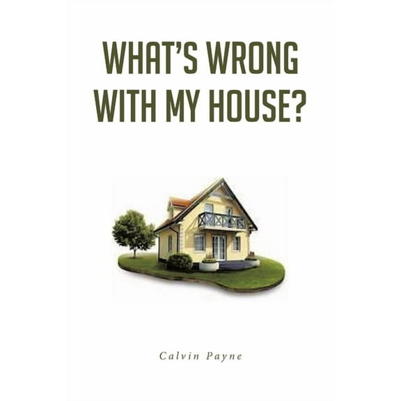 What's Wrong with My House?, (Paperback)