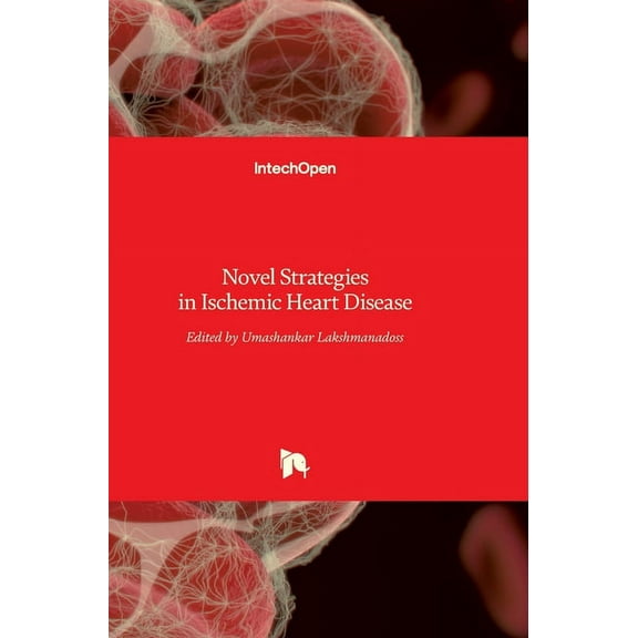 Novel Strategies in Ischemic Heart Disease (Hardcover)