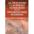 thumbnail image 1 of La creatividad y las nuevas Tecnologías en las organizaciones modernas Diaz de Santos 9788479788971, 1 of 2