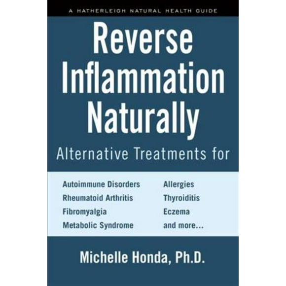 Reverse Inflammation Naturally, Michelle Honda Paperback