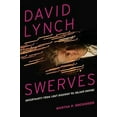 thumbnail image 2 of David Lynch Swerves: Uncertainty from Lost Highway to Inland Empire, (Paperback), 2 of 3