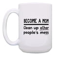 thumbnail image 2 of ThisWear Mom Gifts for Women Become a Mom Clean Up Messes 2 Pack Ceramic 15oz Coffee Mug Set White, 2 of 4