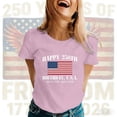 thumbnail image 3 of 250 Years American 1776 2026 250th USA Birthday 4th of July T-Shirt - 250th Anniversary USA Shirts, 3 of 5