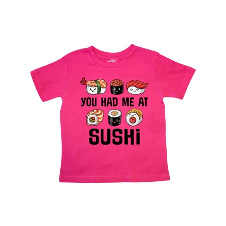 

Inktastic You Had Me At Sushi Gift Gift Toddler Boy or Toddler Girl T-Shirt