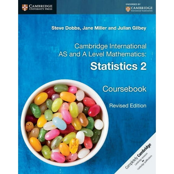 Cambridge International as and a Level Mathematics: Statistics 2 Coursebook, (Paperback)