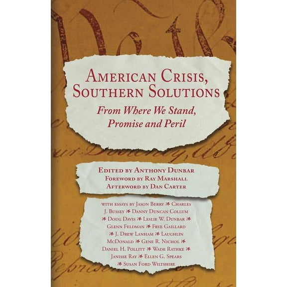 American Crisis, Southern Solutions: From Where We Stand, Promise and Peril (Paperback)