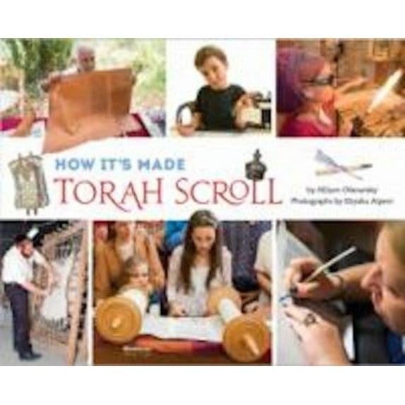 Pre-Owned How It's Made: Torah Scroll (Hardcover) 1681155168 9781681155166