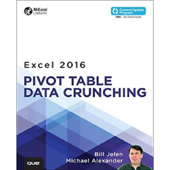 Excel 2016 Pivot Table Data Crunching (Includes Content Update Program)
