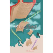 B'Fuddled: Mind Gymnastics Ages 9-99, (Paperback)