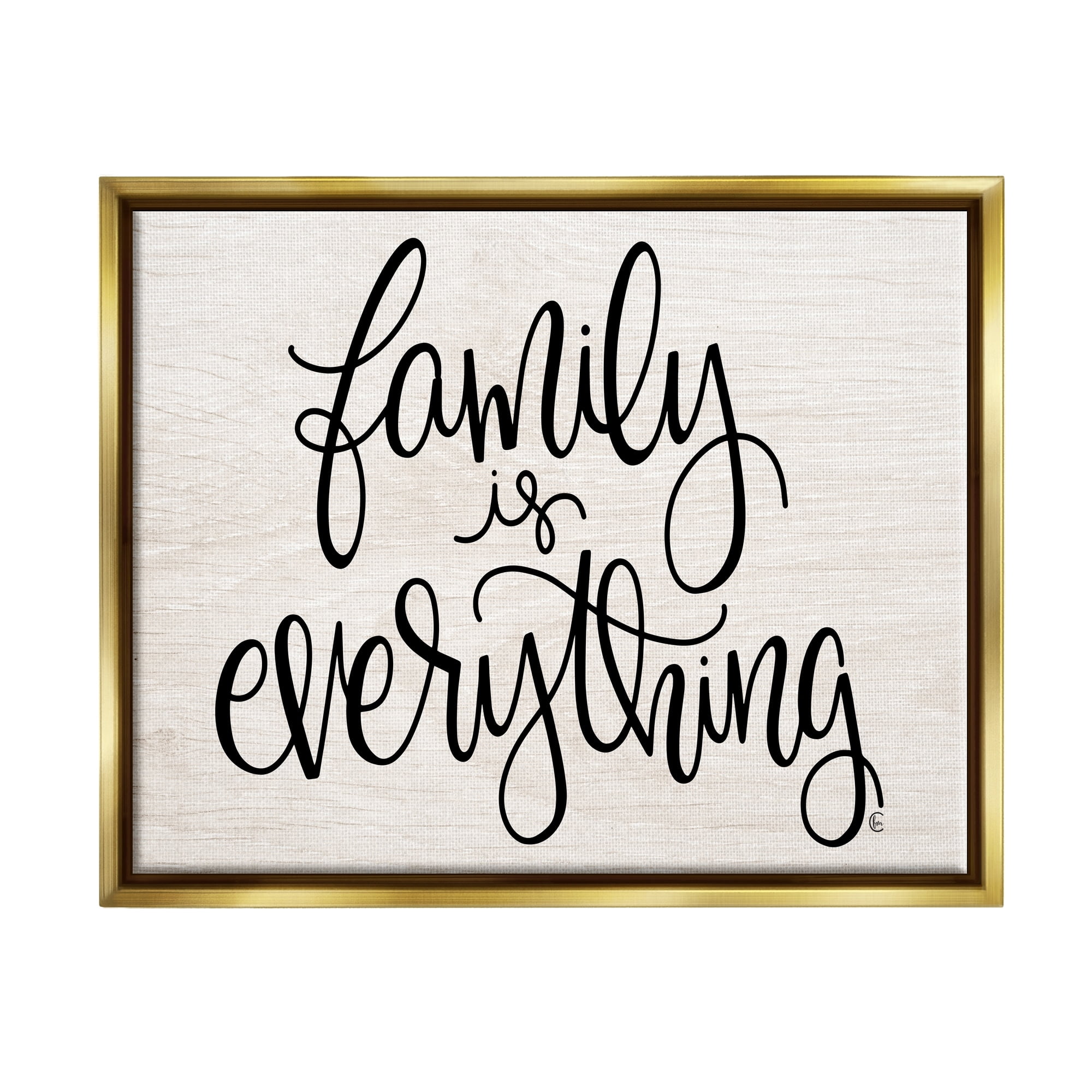 Stupell Industries Family Is Everything Rustic Quote Farm Home Sign Metallic Gold Framed Floating Canvas Wall Art, 16x20, by Fearfully Made Creations