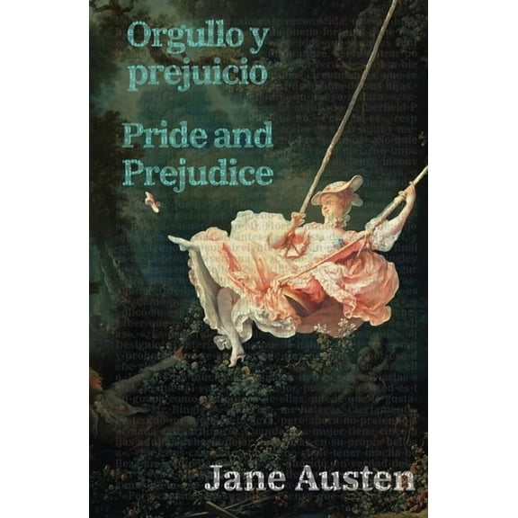 Orgullo y prejuicio - Pride and Prejudice, (Paperback)