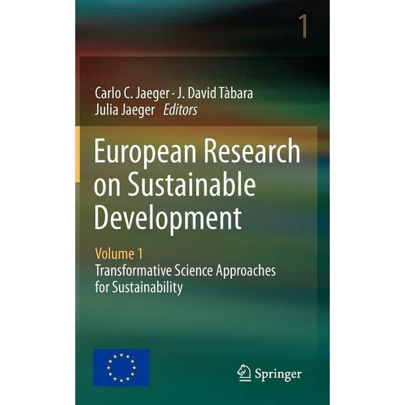 European Research on Sustainable Development: Volume 1: Transformative Science Approaches for Sustainability, (Hardcover)
