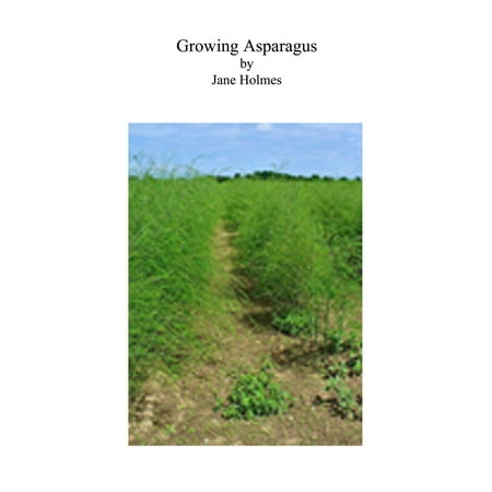 Growing Asparagus - eBook