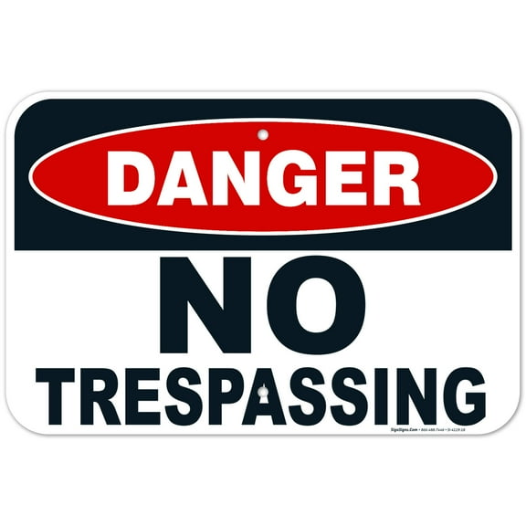 Notrespassign, Danger Sign, 12x18 Aluminum