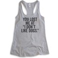thumbnail image 1 of You Lost Me At I Don't Like Dogs Tank Top, Ladies Racerback Tank Top, Dog Lover Tank, Animal Lover Tank, Heather Gray, Large, 1 of 3