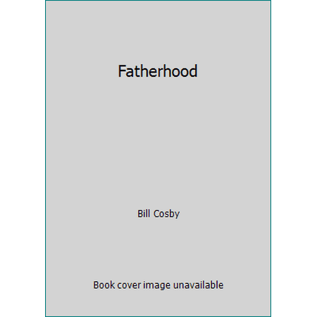 Fatherhood [Hardcover - Used]