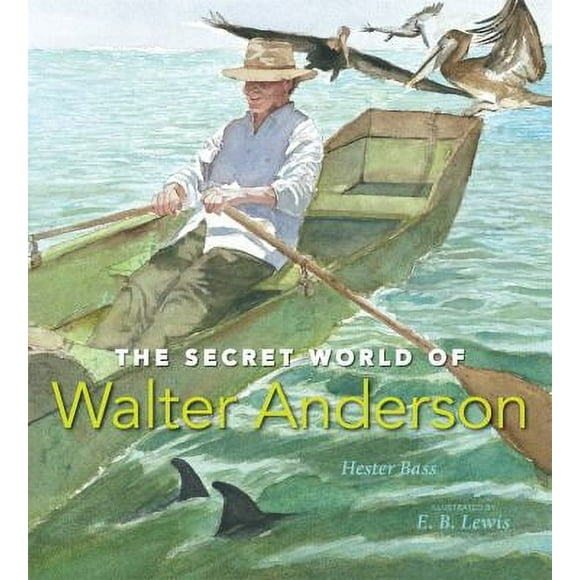 Pre-Owned The Secret World of Walter Anderson 9780763635831