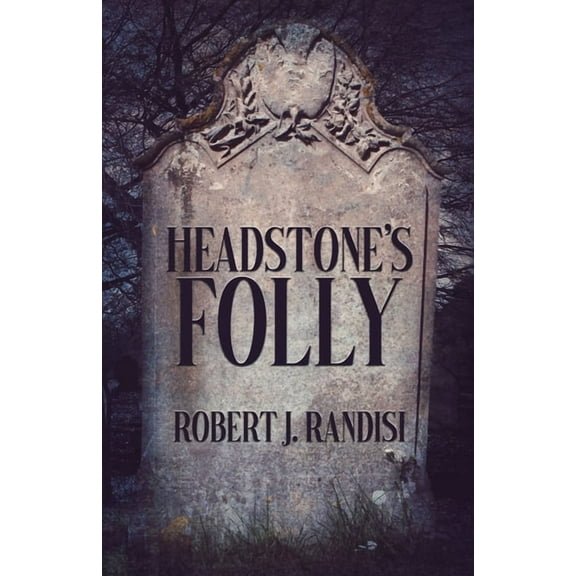 John Headston Pi Headstone's Folly, Book 2, (Paperback)