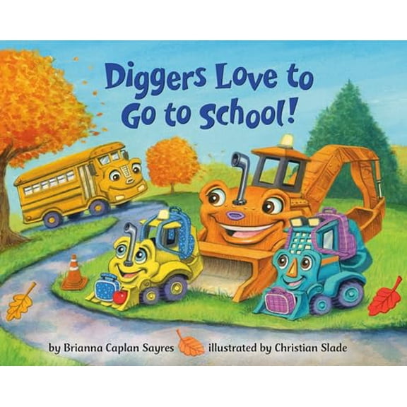 Pre-Owned Diggers Love to Go to School! (Unknown) 0593806948 9780593806944
