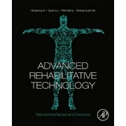 Advanced Rehabilitative Technology: Neural Interfaces and Devices (Paperback)