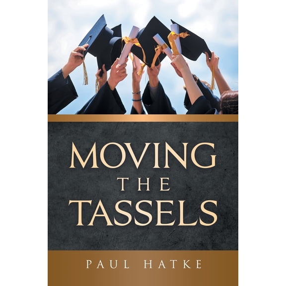 Moving The Tassels, (Paperback)