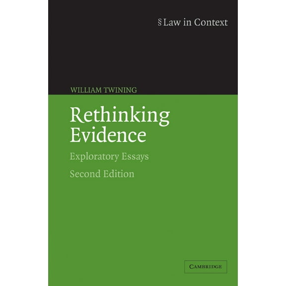 Law in Context Rethinking Evidence: Exploratory Essays, (Paperback)