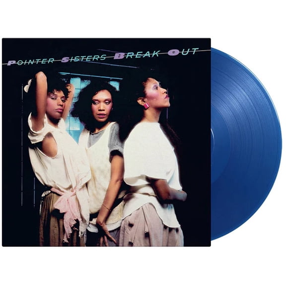 The Pointer Sisters - Break Out - Limited 180-Gram Translucent Blue Colored Vinyl - Music & Performance