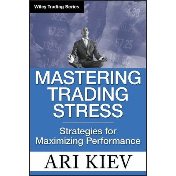 Wiley Trading Trading Stress, Book 330, (Hardcover)