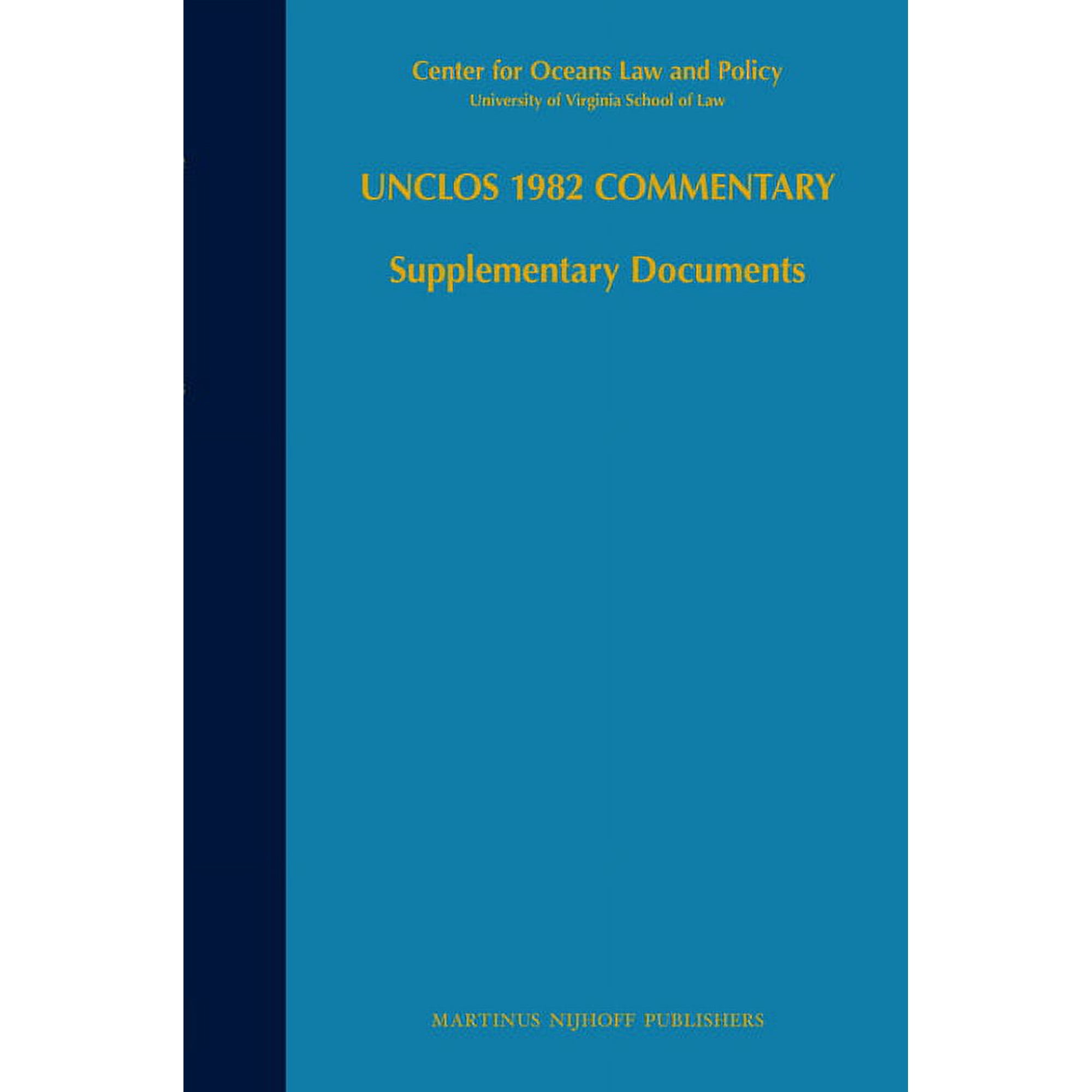 Unclos 1982 Commentary: Supplementary Documents, (Paperback)