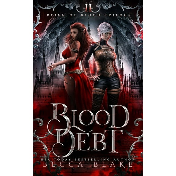 Reign of Blood Trilogy: Blood Debt: A Dark Fantasy Novel (Series #2) (Paperback)